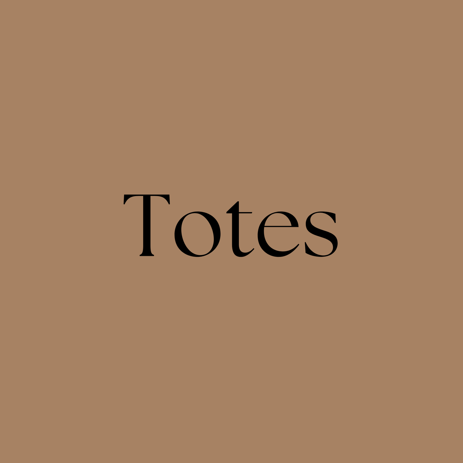 Totes